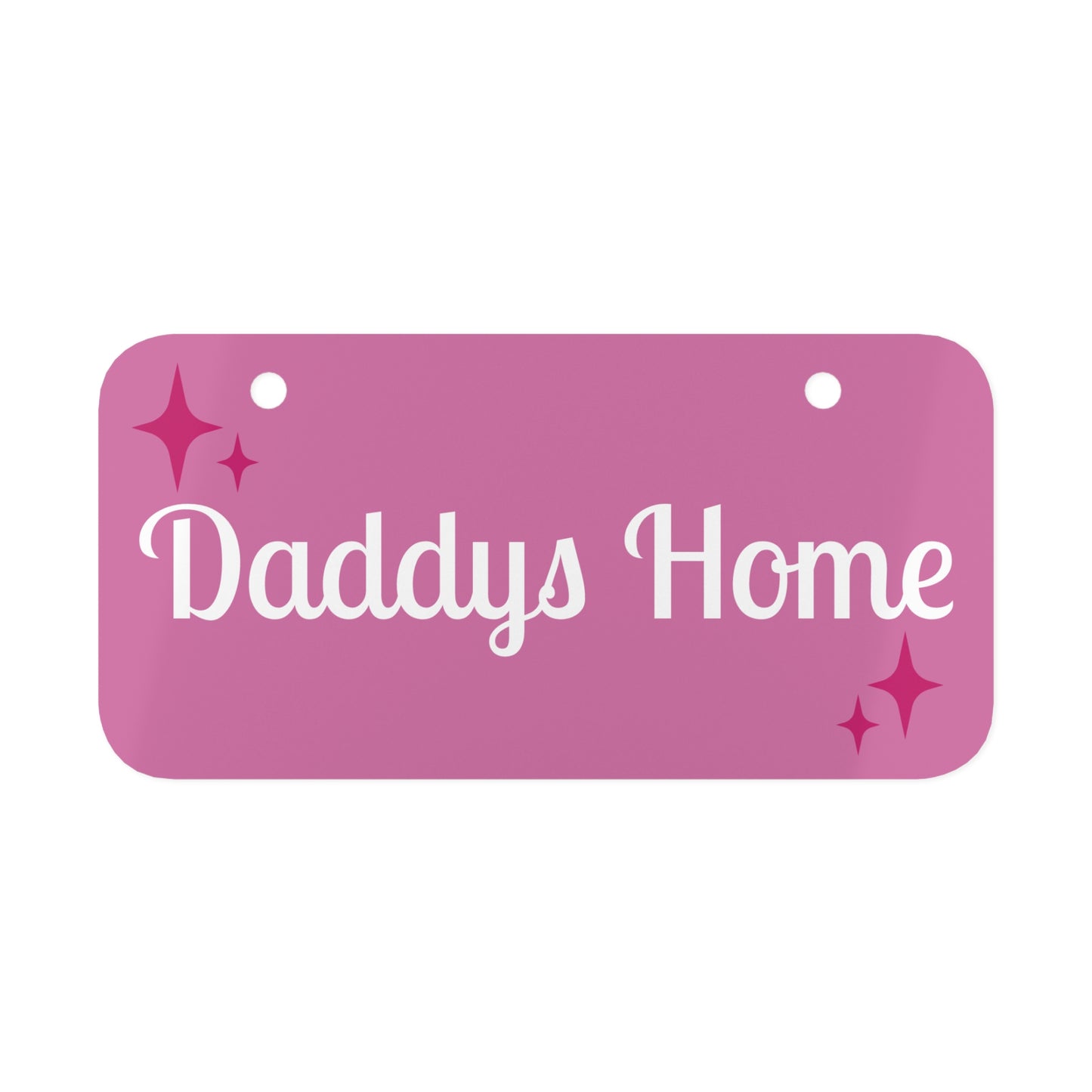 Daddys Home Pink Mini License Plate — Cute Car Tag Gift