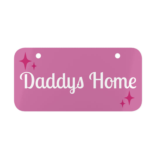 Daddys Home Pink Mini License Plate — Cute Car Tag Gift